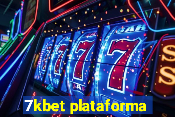 7kbet plataforma